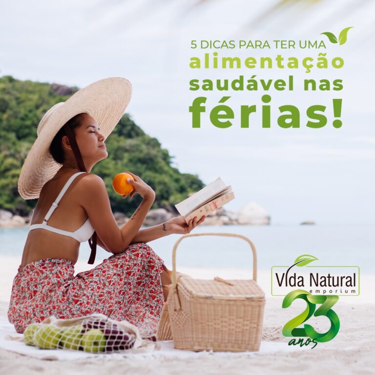 5 dicas para ter uma alimentação saudável nas férias!